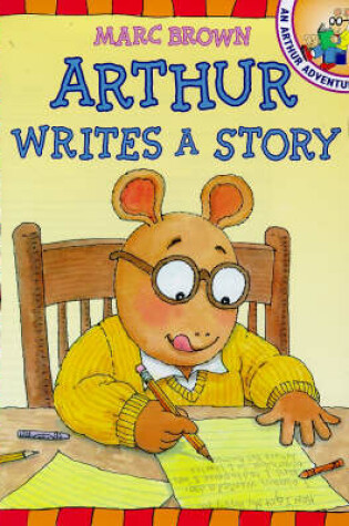 Cover of Arthur Writes a Story