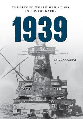 Book cover for 1939 The Second World War at Sea in Photographs