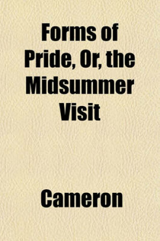 Cover of Forms of Pride, Or, the Midsummer Visit