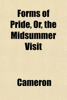Book cover for Forms of Pride, Or, the Midsummer Visit