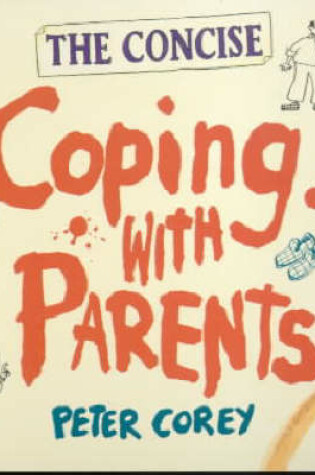 Cover of The Concise Coping with Parents