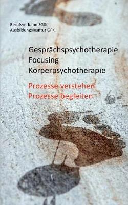 Cover of Gesprächspsychotherapie Focusing Körperpsychotherapie
