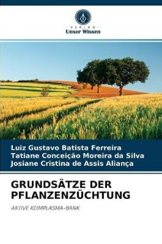 Cover of Grundsätze Der Pflanzenzüchtung