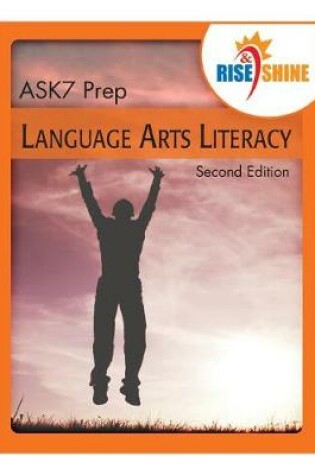 Cover of Rise & Shine ASK7 Prep Language Arts Literacy