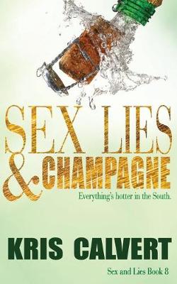 Cover of Sex, Lies & Champagne