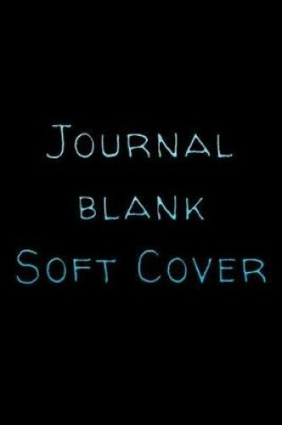 Cover of Journal Blank Soft Cover