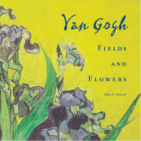 Book cover for Van Gogh: Fields and Flowers