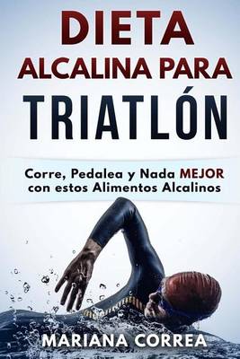 Book cover for Dieta Alcalina Para Triatlon