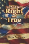 Book cover for For All That's Right and True