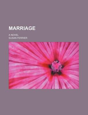 Book cover for Marriage (Volume 2); A Novel