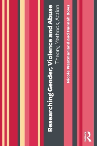 Cover of Researching Gender, Violence and Abuse