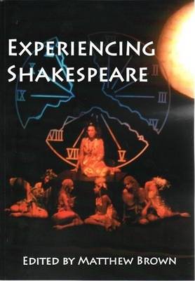 Book cover for Experiencing Shakespeare