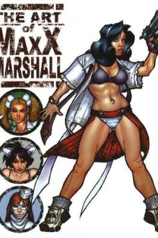 Cover of Art of Maxx Marshall