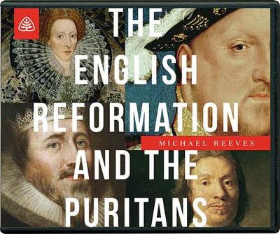 Book cover for The English Reformation and the Puritans
