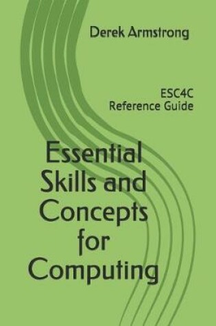 Cover of Essential Skills and Concepts for Computing