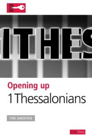 Cover of Opening Up 1 Thessalonians