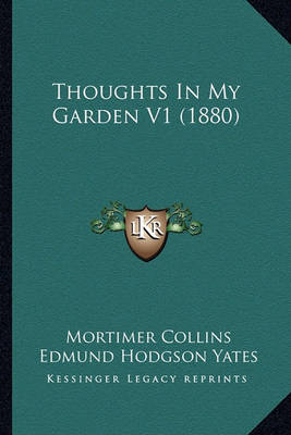 Book cover for Thoughts in My Garden V1 (1880)