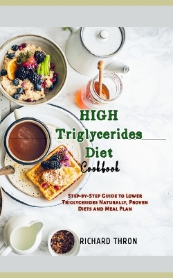 Book cover for High Triglycerides Diet Cookbook