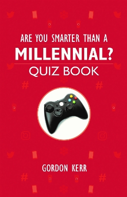 Book cover for Are You Smarter Than a Millennial?