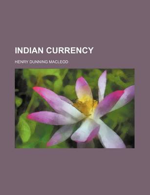 Book cover for Indian Currency