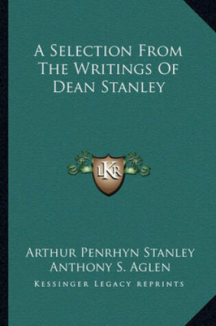 Cover of A Selection from the Writings of Dean Stanley