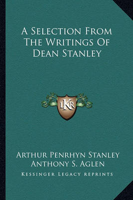 Book cover for A Selection from the Writings of Dean Stanley