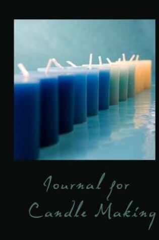 Cover of Journal for Candle Making