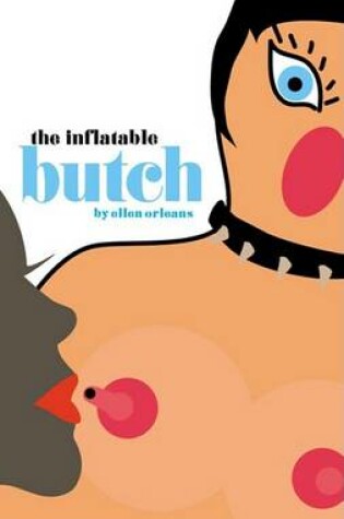 Cover of The Inflatable Butch