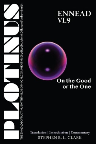 Cover of Plotinus Ennead VI.9: On the Good or the One