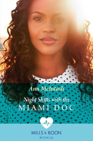 Cover of Night Shifts With The Miami Doc