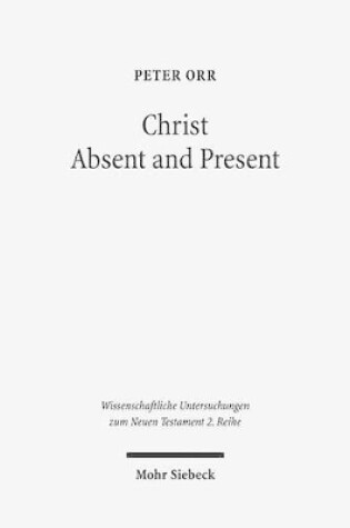 Cover of Christ Absent and Present