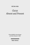 Book cover for Christ Absent and Present