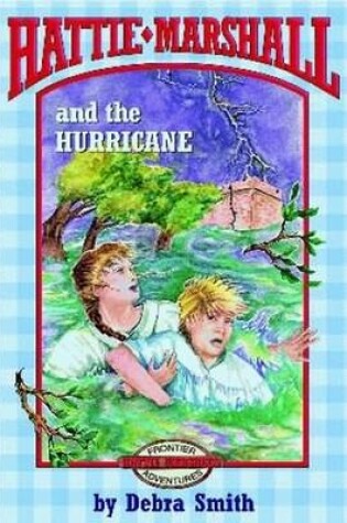 Cover of Hattie Marshall And The Hurricane