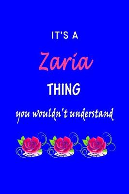 Book cover for It's A Zaria Thing You Wouldn't Understand