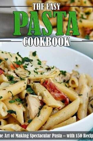 Cover of The Easy Pasta Cookbook