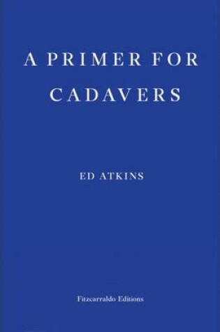 Cover of A Primer for Cadavers