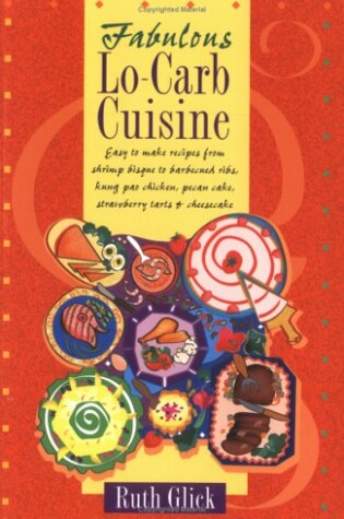 Cover of Fabulous Lo-Carb Cuisine