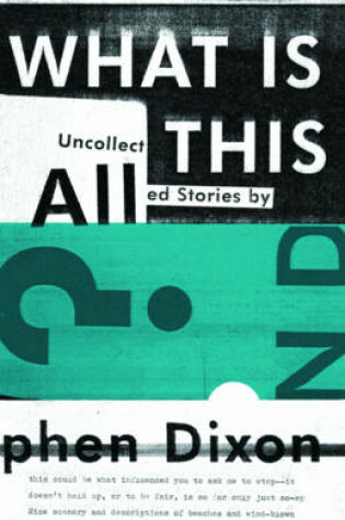 Cover of What Is All This?