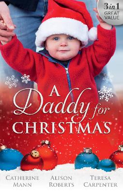 Cover of A Daddy For Christmas - 3 Book Box Set