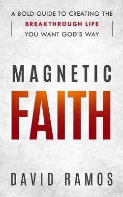 Book cover for Magnetic Faith