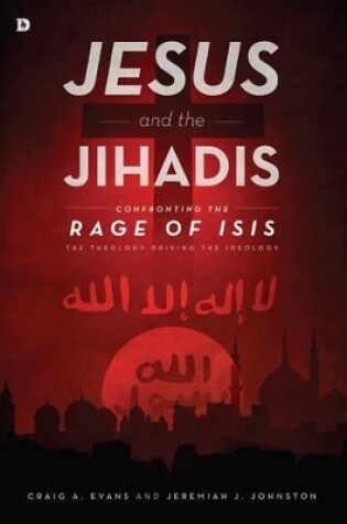 Cover of Jesus And The Jihadis