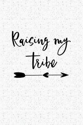 Book cover for Rising My Tribe