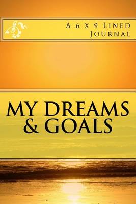 Book cover for My Dreams & Goals