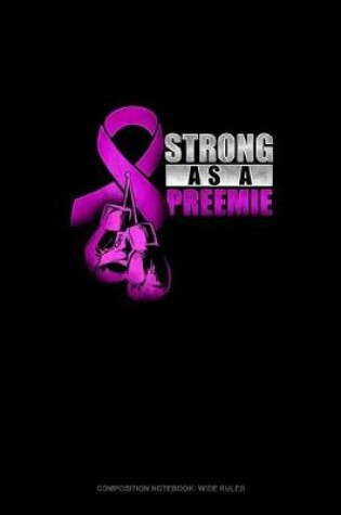 Cover of Strong As A Preemie