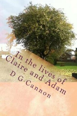 Cover of In the Lives of Claire and Adam