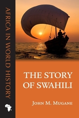 Cover of The Story of Swahili