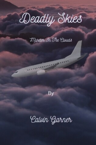 Cover of Deadly Skies