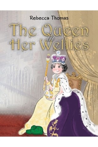 Cover of The Queen in Her Wellies