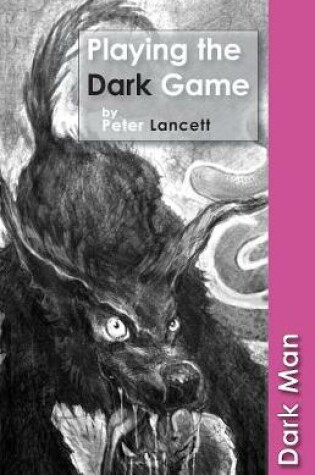 Cover of Playing the Dark Game