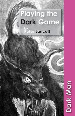Book cover for Playing the Dark Game
